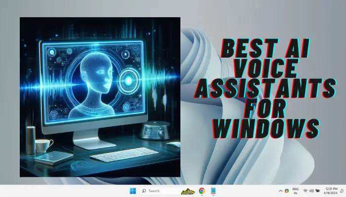Best AI voice assistants for Windows
