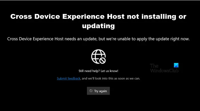 Cross Device Experience Host not installing or updating on Windows PC