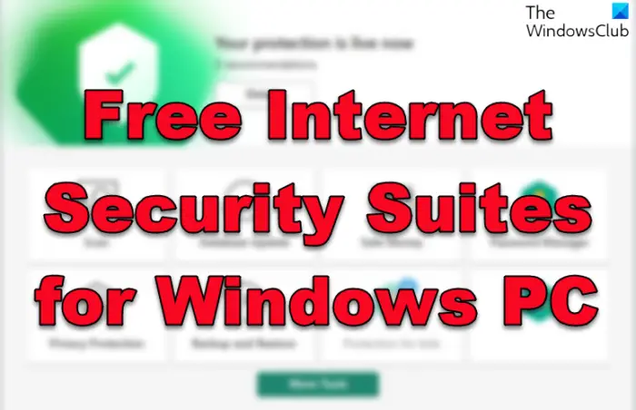 Free Internet Security Suites for Windows