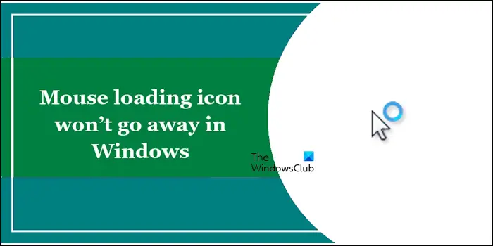 Mouse loading icon won’t go away
